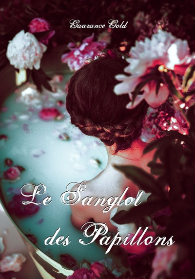 Le Sanglot des Papillons