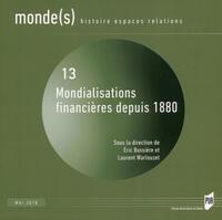Mondialisations financières depuis 1880