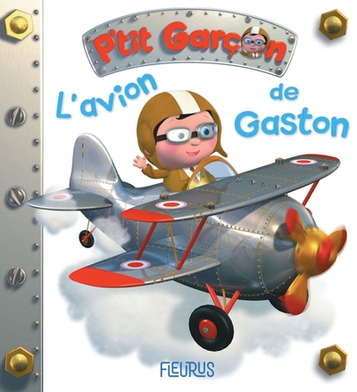 P'tit garçon - Tome 3 - L'avion de Gaston (P'tit garçon)