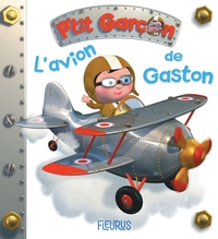 P'tit garçon - Tome 3 - L'avion de Gaston (P'tit garçon)