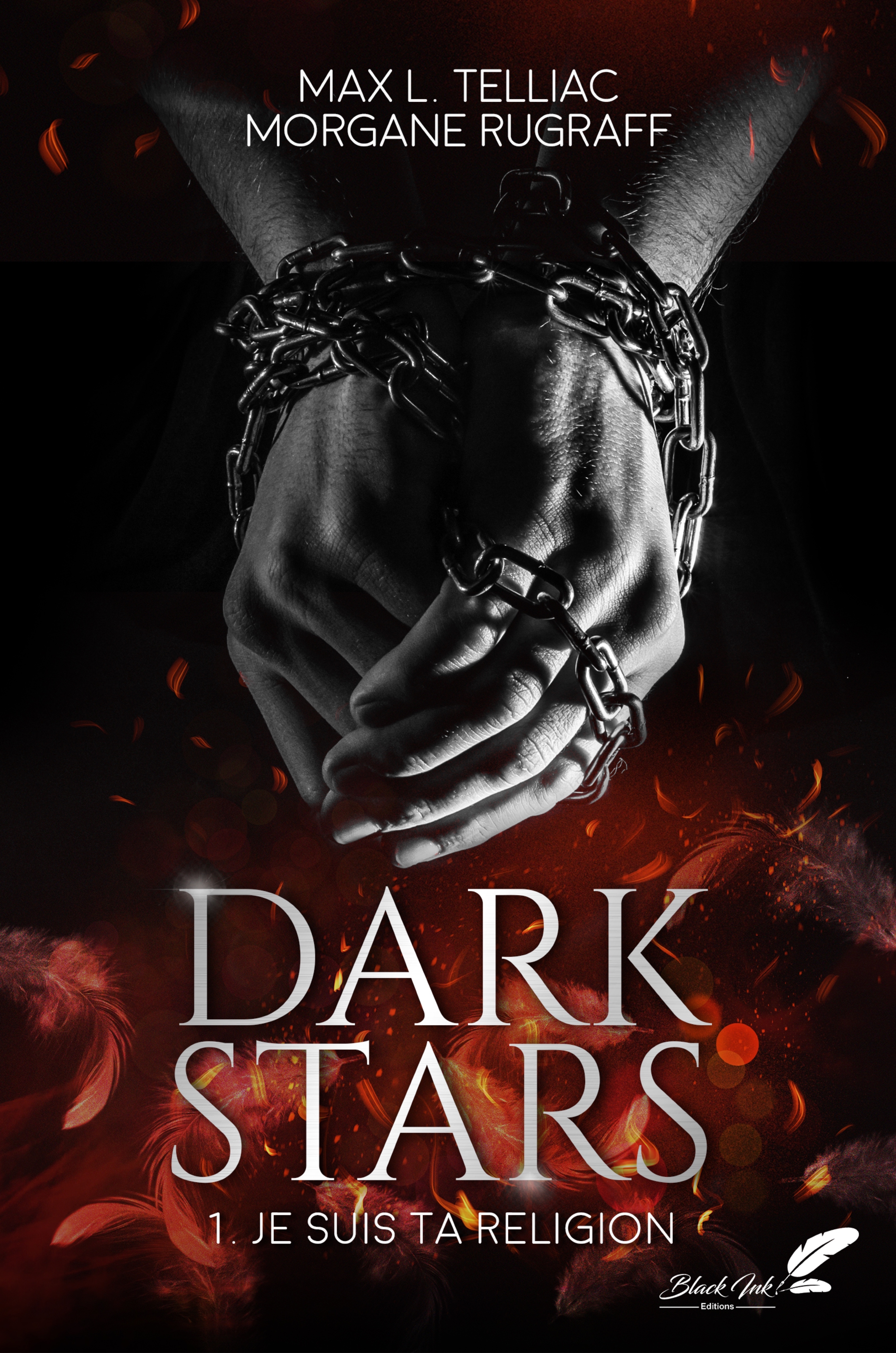 Dark stars - tome 1 : je suis ta religion