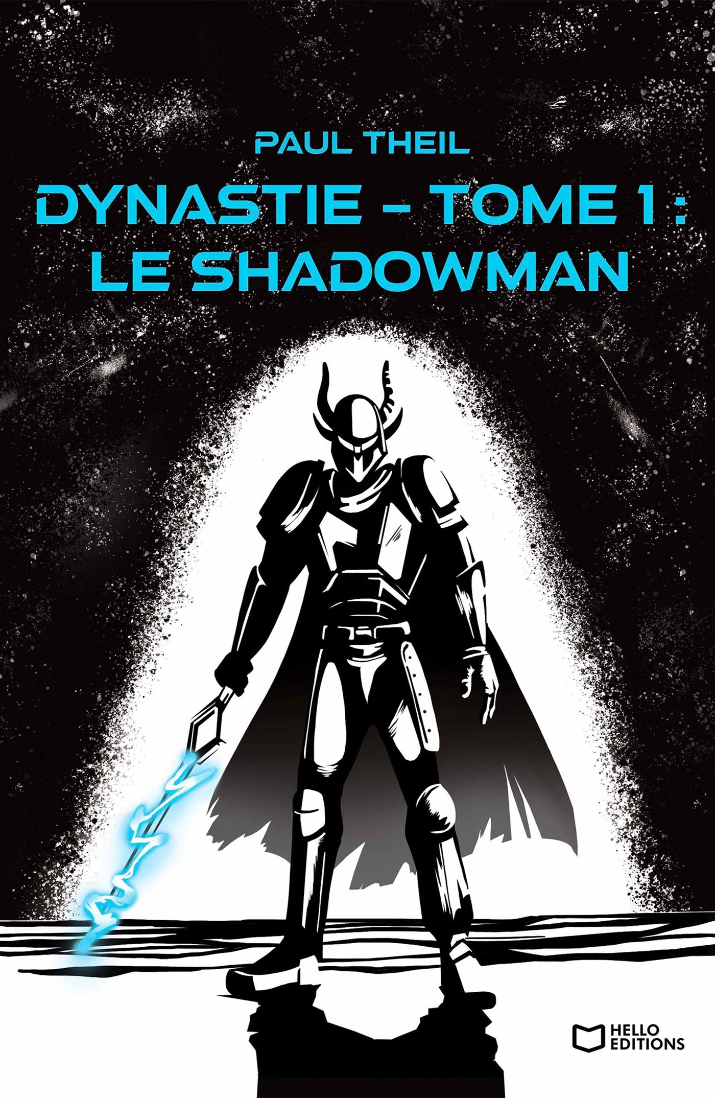 Dynastie - Tome 1 : Le Shadowman