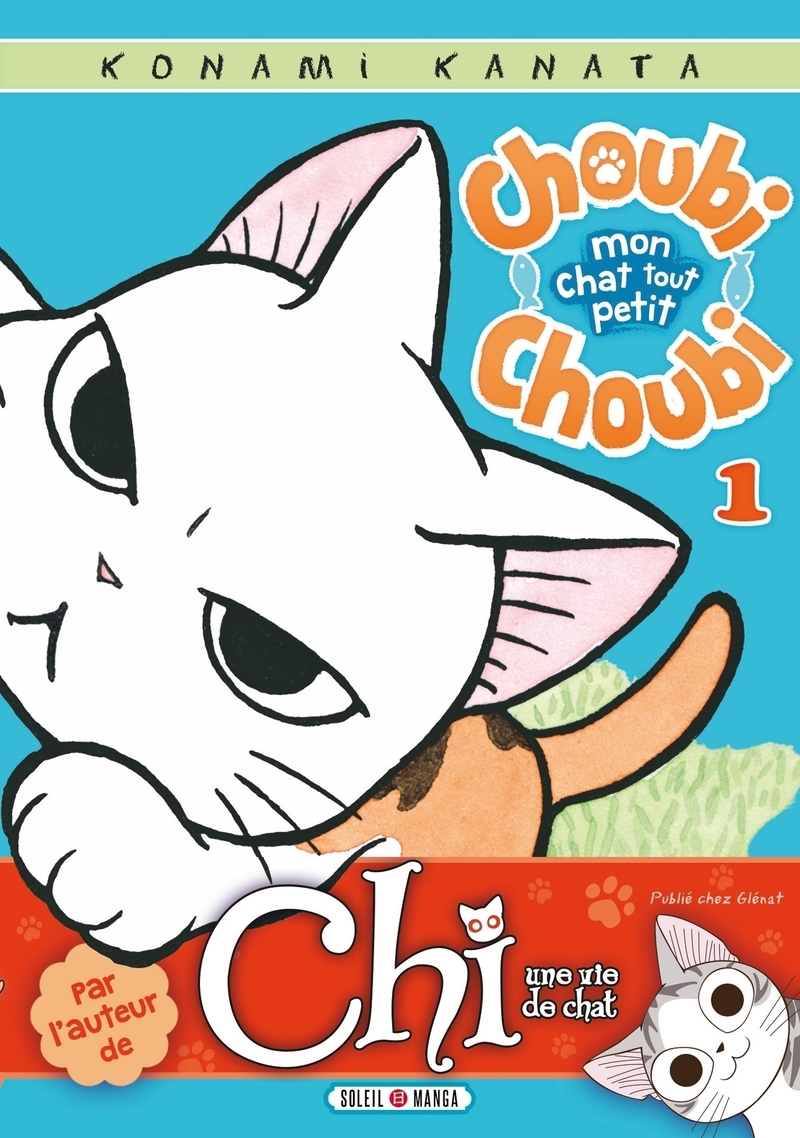 Choubi-Choubi - Mon chat tout petit T01