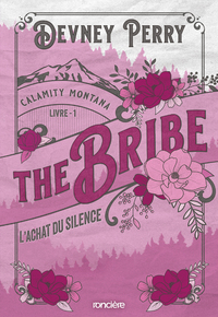 Calamity Montana - Tome 01 The Bribe - L'Achat du silence (broché)