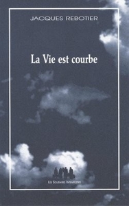 La vie est courbe
