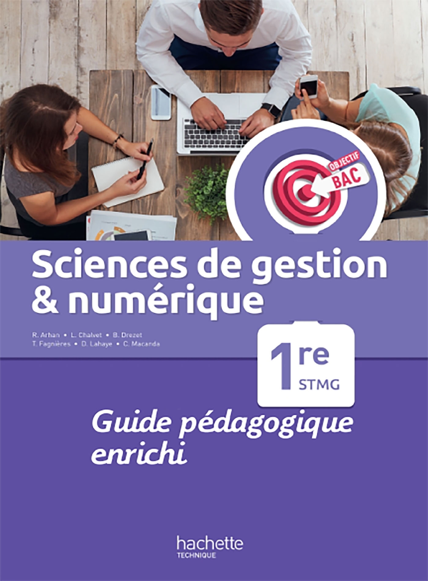 Objectif Bac Sciences de gestion et numérique 1re STMG - Guide pédagogique - Ed. 2022