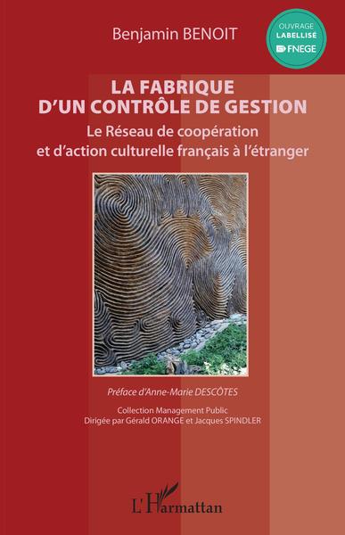 La fabrique d'un contrôle de gestion