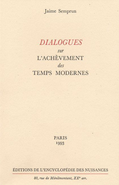 Dialogues sur l'achèvement des temps modernes