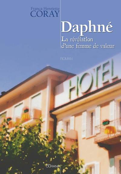 Daphné : La révélation d'une femme de valeur