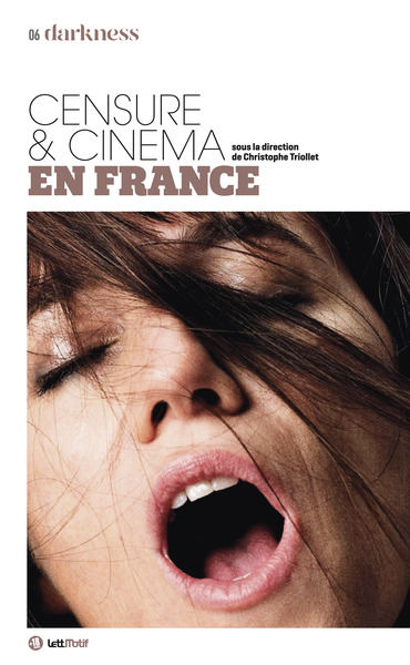 Darkness 6 (censure et cinéma en France)