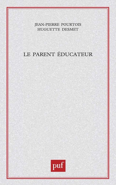 Le parent éducateur