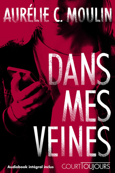 Court toujours : Dans mes veines