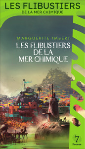 Les Flibustiers de la mer chimique