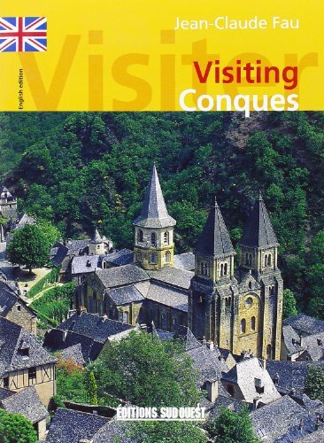 Visiter Conques (Angl)