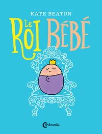 Le roi bébé