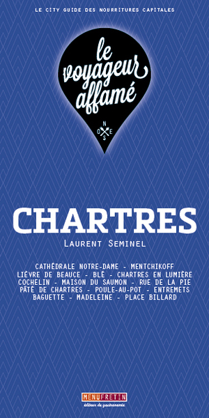 LE VOYAGEUR AFFAMÉ - CHARTRES