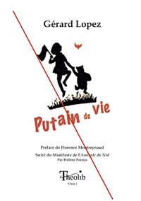 Putain de vie !