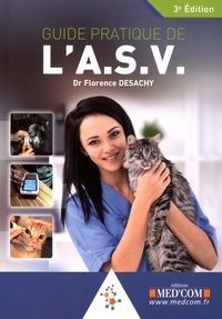 GUIDE PRATIQUE DE L ASV. 3ÈME EDITION