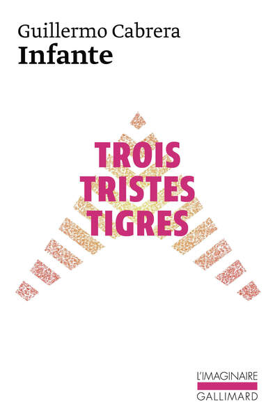 Trois tristes tigres
