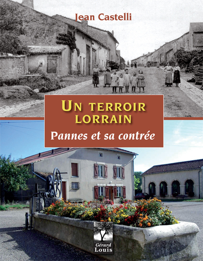 UN TERROIR LORRAIN A L'OUEST DE THIAUCOURT