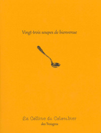 Vingt-trois soupes de bienvenue