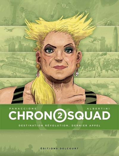Chronosquad T02 - Destination Révolution