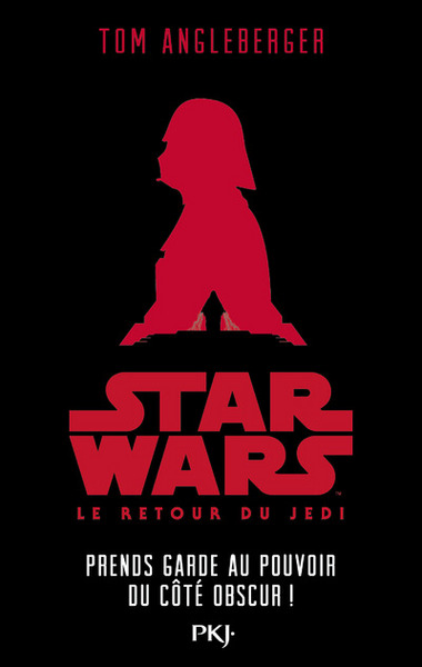 Star Wars Le retour du Jedi - épisode VI Prends garde au pouvoir du côté obscur !