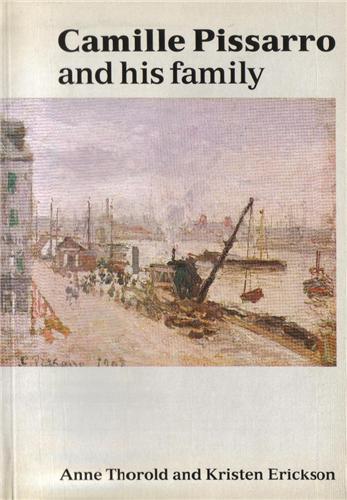 Camille Pissarro and his Family /anglais