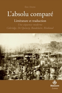 L'absolu comparé, littérature et traduction