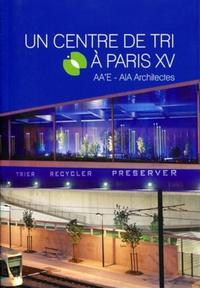 Un centre de tri à Paris XV