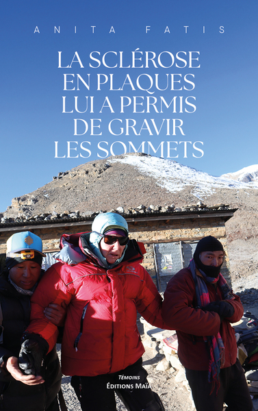 La sclérose en plaques lui a permis de gravir les sommets