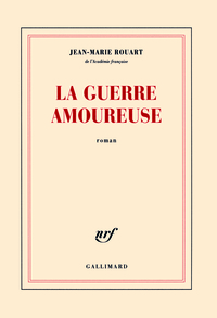 La guerre amoureuse