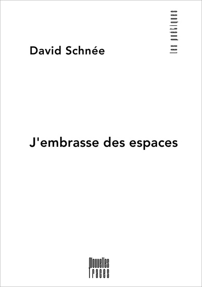 J'embrasse des espaces