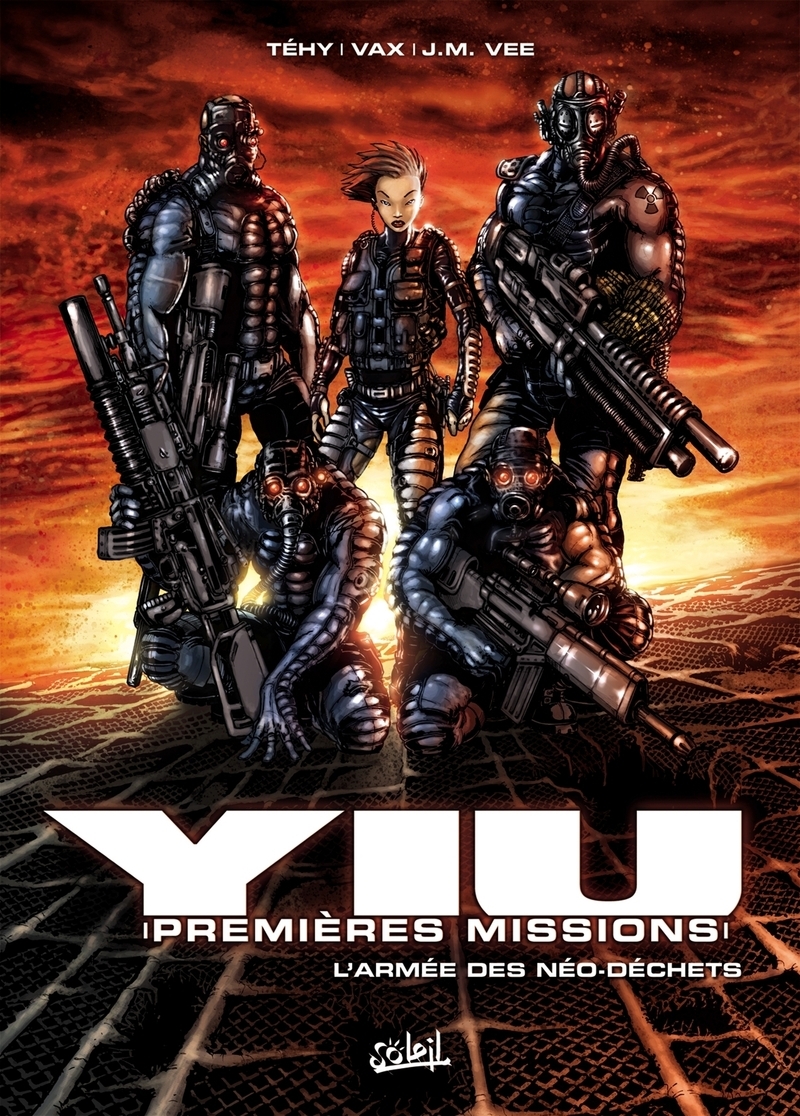 Yiu premières missions T01 - L'Armée des néo-déchets