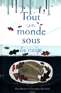 Tout un monde sous la neige