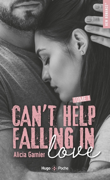 Can't help falling in love - Tome 01