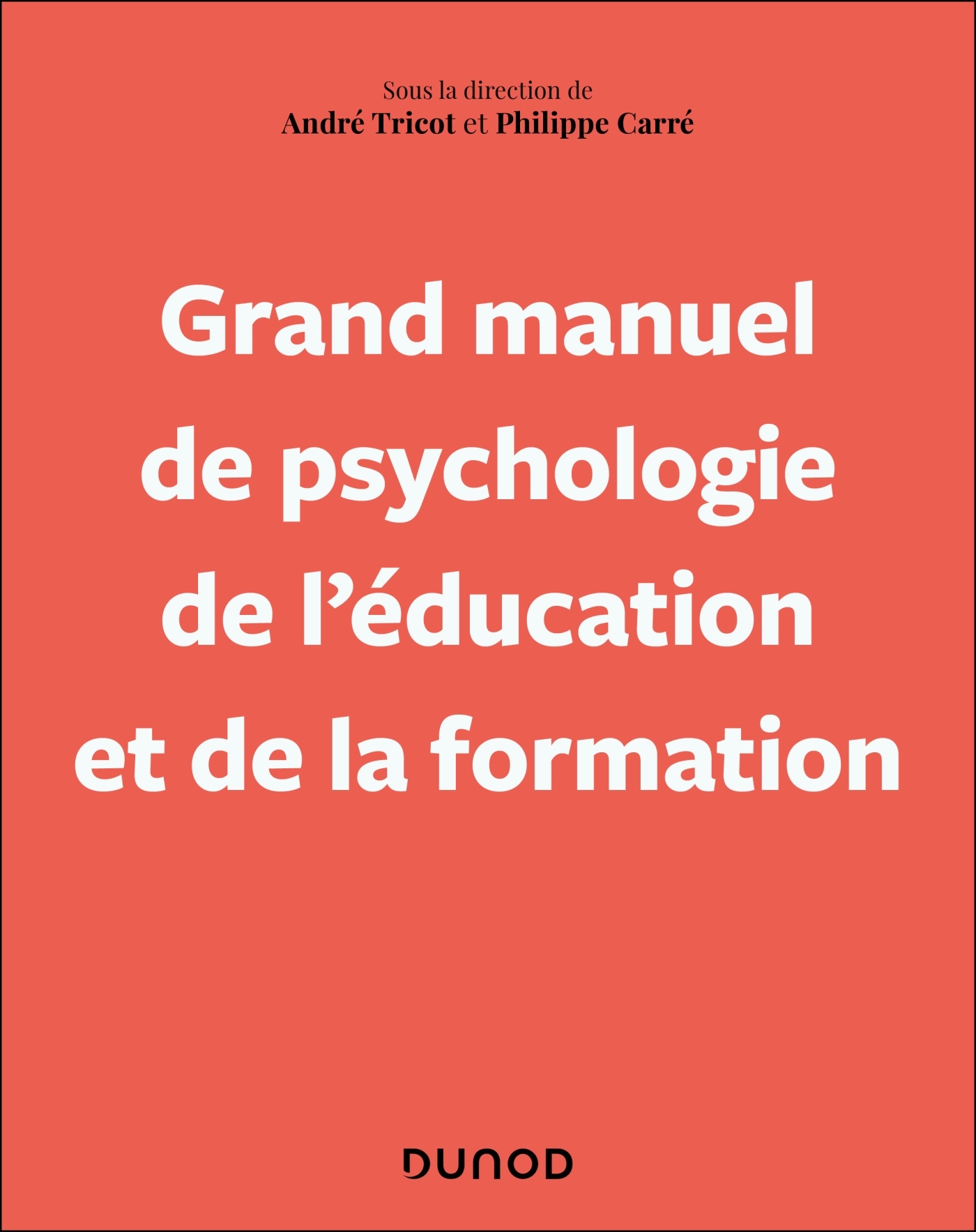 Grand manuel de psychologie de l'éducation et de la formation
