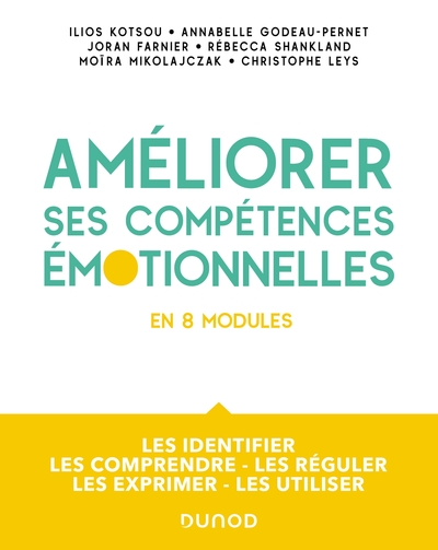 Améliorer ses compétences émotionnelles - en 8 modules