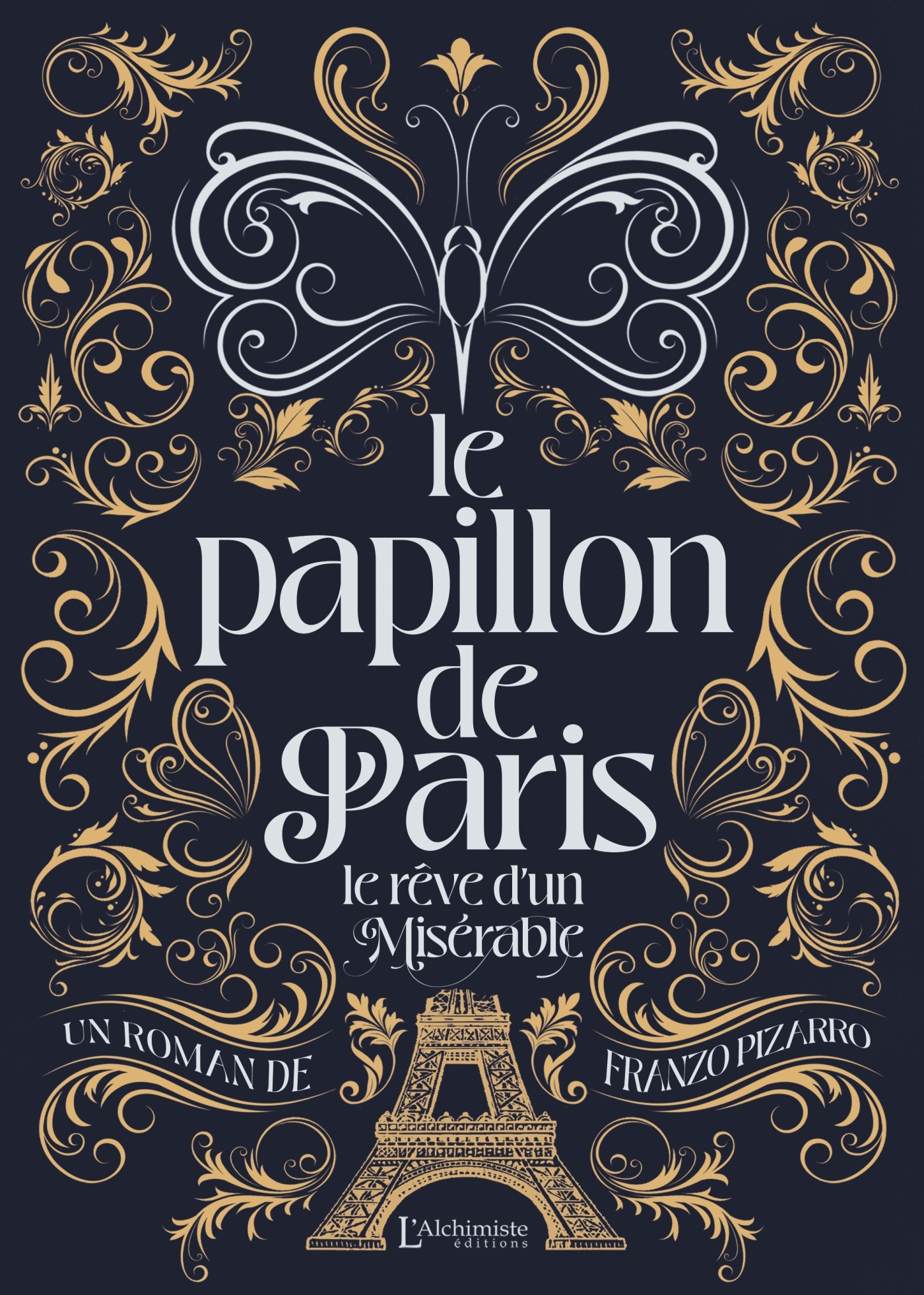 Le Papillon de Paris - Le rêve d'un Misérable