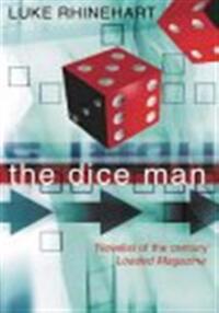 Dice man, the