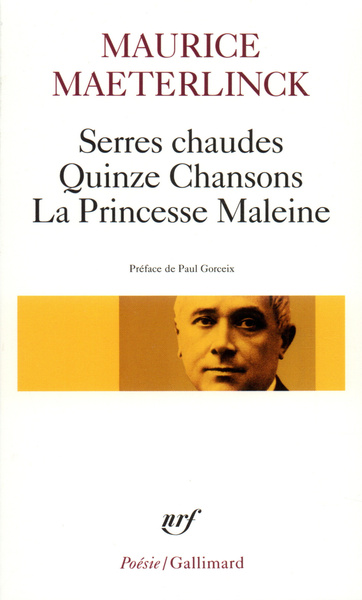 Serres chaudes - Quinze Chansons - La Princesse Maleine