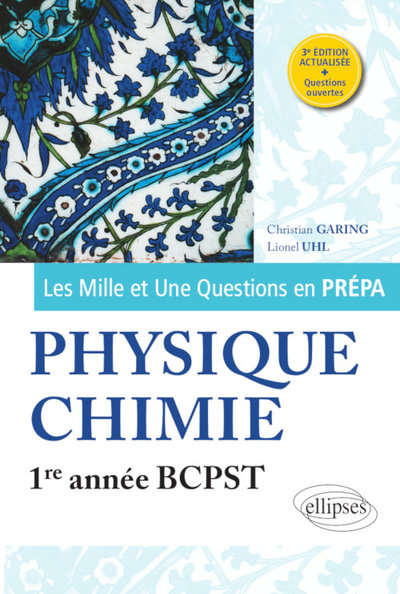 Les 1001 questions de la physique-chimie en prépa - 1re année BCPST