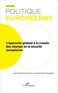 L'approche globale à la croisée des champs de la sécurité européenne