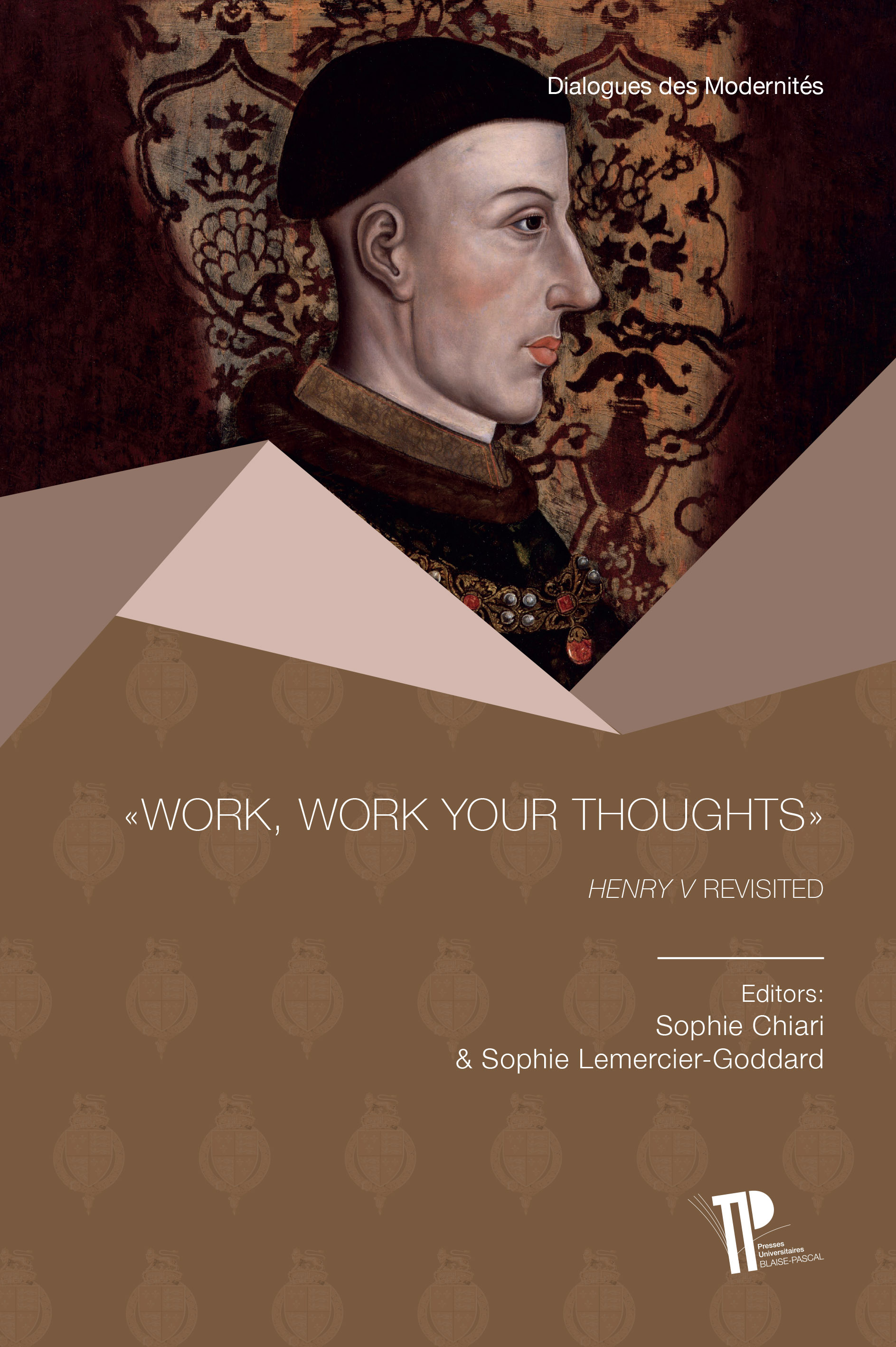 "Work, work your thoughts": Henry V Revisited