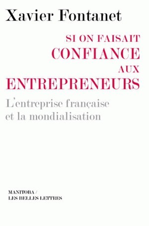 Si on faisait confiance aux entrepreneurs [poche]