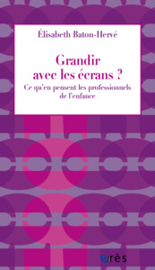 Grandir avec les écrans ?