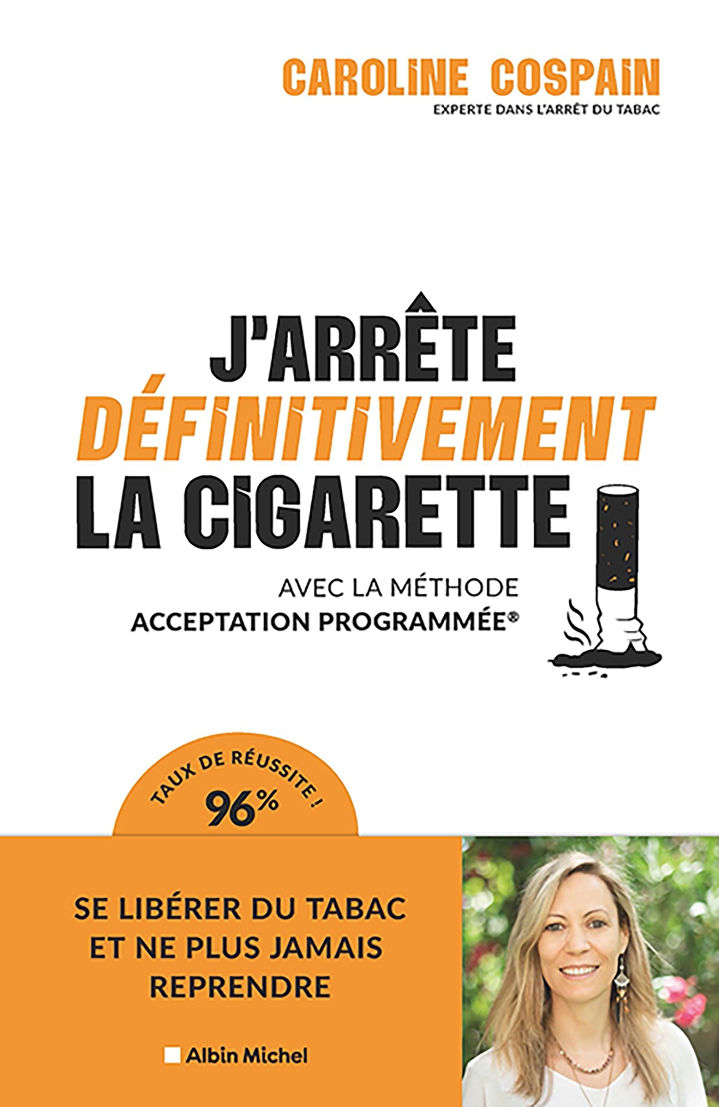 J'arrête définitivement la cigarette