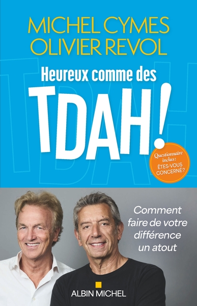 Heureux comme des TDAH !