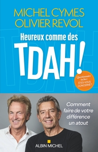 Heureux comme des TDAH !