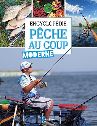 Encyclopédie pêche au coup moderne
